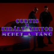 Curtis Király Viktor Mehet A Tánc Andreas