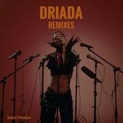 Driada Нимфа Symbol Remix