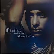 Mana Harus Ferhad