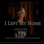 I Left My Home Military Cadence Official Lyric Video Jonathan Michael Fleming