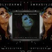 Saber Olvidarme Chiko Mix Ft R3Gistro