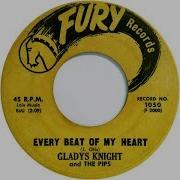 Gladys Knight The Pips Every Beat Of My Heart Mono