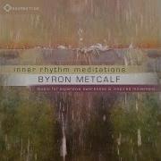 As Clouds Dance Byron Metcalf