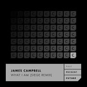 What I Am Siege Dub Remix Radio Edit James Campbell