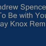 To Be With You Ray Knox Remix Edit