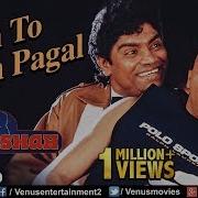 Main To Hoon Pagal