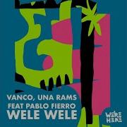 Vanco Wele Wele