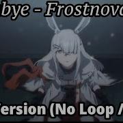 Lullabye Frostnova