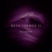 Beta Theme Ii By Kyle Preston
