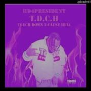 Touch Down 2 Cause Hell Slowed