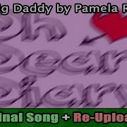 Big Daddy Pamela Rs