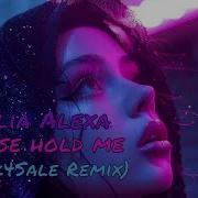 Julia Alexa Please Hold Me Shark4Sale Remix Скачать