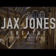 Jax Jones Ina Wroldsen Breathe