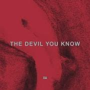 X Ambassadors The Devil You Know