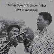 Got My Mojo Workin Buddy Guy Junior Wells