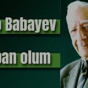 Mirzə Babayev Qurban Olum