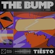 Tiesto The Bump