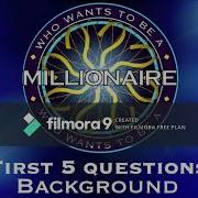 Who Wants To Be Millionaire First Questions Music