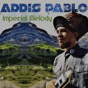 Imperial Melody Addis Pablo