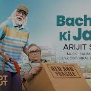 Bachche Ki Jaan From 102 Not Out