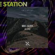Mike Zaloxx Along Extended Mix Interplay Records