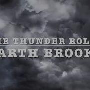 The Thunder Rolls The Long Version