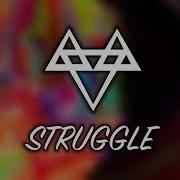 Neffex Struggle Gmv