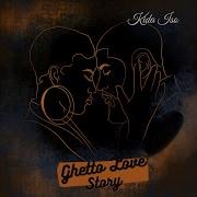 Ghetto Love Story Kida Iso