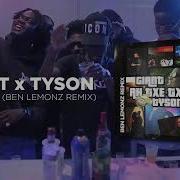 Giant Tyson Ah Txe Txe Ben Lemonz Remix