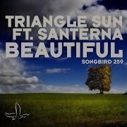 Triangle Sun Beautiful Santerna Progressive Mix Feat Santerna