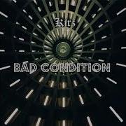 Kirz Bad Condition