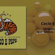 Cacio E Pepe Original Mix Igor Gonya Justnique