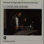 Steve Nelson With Mulgrew Miller Ray Drummond Tony Reedus Communications