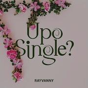 Rayvanny Upo Single Official Lyric Video Rayvanny