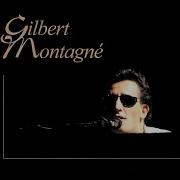 Gilbert Montagné Je Veux Tout