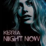 Kerria Night