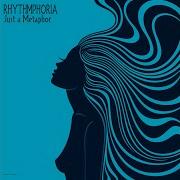 Just A Metaphor Rhythmphoria