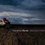 Depeche Mode Shouldn T Have Done That