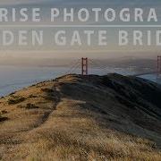 Sunrise Photography Tips At The Golden Gate Bridge Image To Print