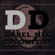 Dd Hardstyle Mix Spoontech Records Label Mix
