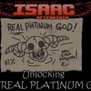 The Binding Of Isaac Afterbirth Unlocking The Real Platinum God