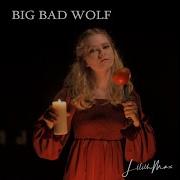 Lilith Max Big Bad Wolf