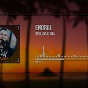 Live Is Life Opus 2023 Endriu Bootleg
