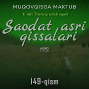 Saodat Asri Qissalari 149 Qism