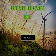 Wind Dance Dub Edit Version Nell Silva