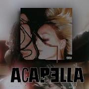 Destroy Lonely If Looks Could Kill Acapella