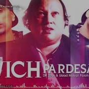 Wich Pardesan I Dr Zeus Nusrat Fateh Ali Khan Ft Shortie Simrandeep Singh Sadeora