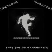 Dj Twisty Jump Speed Up