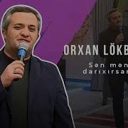 Orxan Lokbatanli Darixmisanmi