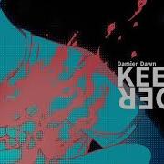 Damien Dawn Keep It Under